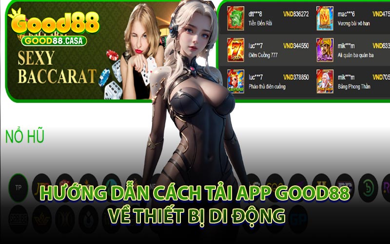 Hướng Dẫn Cách Tải App GOOD88 Về Thiết Bị Di Động