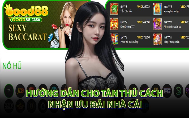 Hướng Dẫn Cho Tân Thủ Cách Nhận Ưu Đãi Nhà Cái