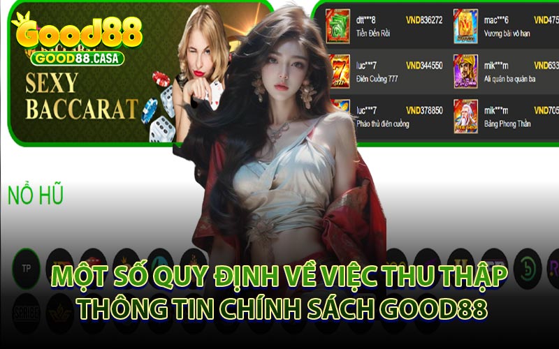 Một Số Quy Định Về Việc Thu Thập Thông Tin Chính Sách Good88